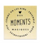 TAMPON BOIS - DES MOMENTS MAGIQUES