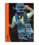 LIVRE TRICOTER ECHARPES ET ACCESSOIRES