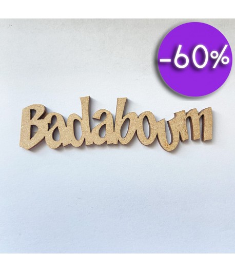 MOT BOIS BADABOUM