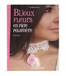 LIVRE BIJOUX FLEURS EN PATE POLYMERE